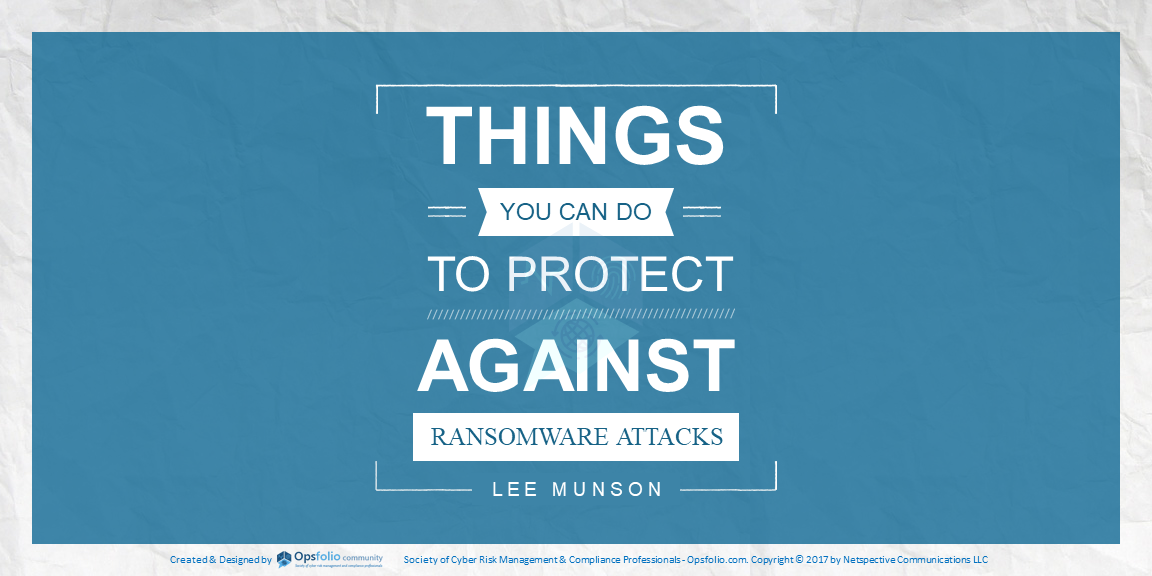 Things You Can Do to Protect Against Ransomware Attacks